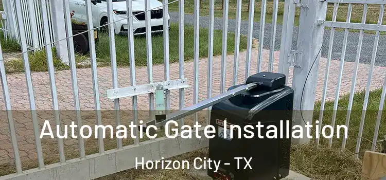  Automatic Gate Installation Horizon City - TX