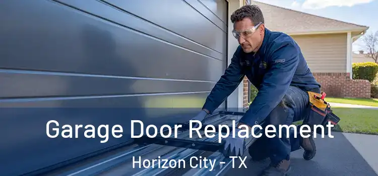  Garage Door Replacement Horizon City - TX